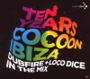Dubfire & Loco Dice - Ten Years Cocoon Ibiza - (CD