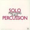 Matthias Kaul (percussion...