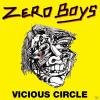 Zero Boys - Vicious Circl