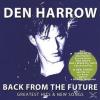 Den Harrow - Back From The Future-Greatest Hits & 