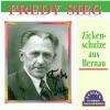 Fredy Sieg - Zickenschulze Aus Bernau - (1 CD)