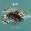 Quasi - Field Studies - (