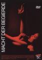 MACHT DER BEGIERDE - (DVD...