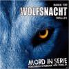 Mord in Serie: Wolfsnacht...