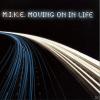 M.I.K.E. - moving on in live - (CD)