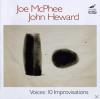 Joe McPhee - Voices: 10 I...