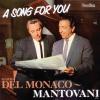 Mantovani/Del Monaco - A Song For You - (CD)