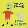 Violent Femmes - Freak Ma...