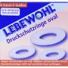 Lebewohl Druckschutzringe...