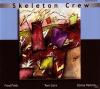 Skeleton Crew - Learn To 