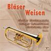 VARIOUS - Bläserweisen - 