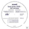 Axwell - Lead Guitar 2008...