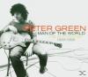 Peter Green - Man Of The ...