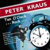 Peter Kraus - Ten o´clock-Rock - (CD)