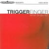 Triggerfinger - What Grabs Yä - (CD)