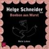 BONBON AUS WURST - 3 CD - Humor/Satire