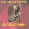 Karl Walter - Unsterblich