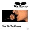 MR.REVIEW - Keep The Fire Burning - (Vinyl)