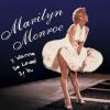 Marilyn Monroe - I Want To Be Loved By You - (CD)