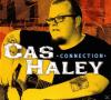 Cas Haley - Connection - ...