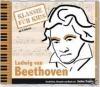- Klassik für Kids: Beethoven - (CD)