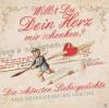 Die Schönsten Liebesgedichte Aller Zeiten - 1 CD -