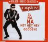 Fancy - Na Na Na Na Hey H...