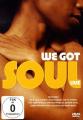 VARIOUS - We Got Soul - (DVD)
