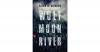 Wolf Moon River
