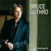 Bruce Guthro - Beautiful ...