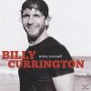 Billy Currington Enjoy Yo...