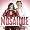 Mosaique - Nur Die Liebe ...