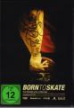 Born to Skate - (DVD)