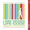 Lebe deinen Life-Code - 2 CD - Hörbuch