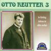 Otto Reutter - In Fünfzig