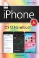 iPhone iOS 12 Handbuch - 