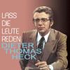 Dieter Thomas Heck - Lass Die Leute Reden - (1 CD)
