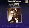 Bp, Rudolf Kempe - Rudolf Kempe Dirigiert Wagner -