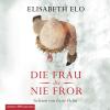 Die Frau, die nie fror - 8 CD - Krimi/Thriller