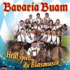 Bavaria Buam - HEUT SPIEL...