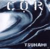 C.O.R. - Tsunami - (CD)