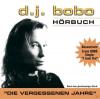 DJ Bobo - Die vergessenen Jahre - (CD)