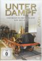 Unter Dampf - Eisenbahn In Deutschland von 1835-19