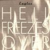 Eagles - Hell Freezes Over - (CD)