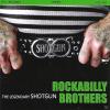 Shotgun - Rockabilly Brothers - (CD)