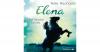 Elena - Ein Leben Pferde:...