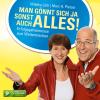 - Man gönnt sich ja sonst auch alles! - (CD)