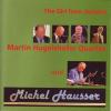 Martin Quartet Hugelshofe...