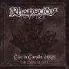 Rhapsody Of Fire - Live in Canada - The Dark Secre