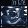 Lonnie Brooks - Let´s tal...